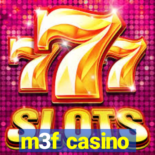 m3f casino